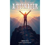 Your Journey Of Being A Teenager: Reaching The Peak