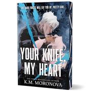 Your Knife, My Heart