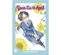 Your Lie In April 5 by Naoshi Arakawa Naoshi Arakawa, (Auteur)