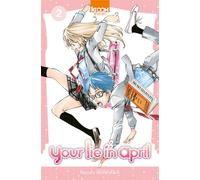 Your Lie in April T02 - Naoshi Arakawa - Ki-oon - Poche - Manga
