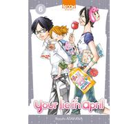 Your Lie in April T06 - Naoshi Arakawa - Ki-oon - broché - Manga