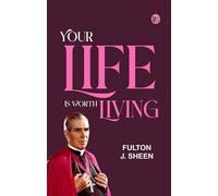 Your Life is Worth Living