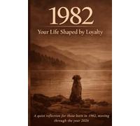 YOUR LIFE SHAPED BY LOYALTY A quiet reflection for those born in 1982, moving through the year 2026