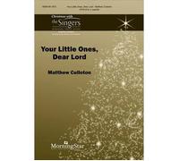 Your Little Ones, Dear Lord / Choral Score
