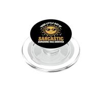Your Little Ray of Sarcastic Sunshine Has Arrived Drôle PopSockets PopGrip pour MagSafe