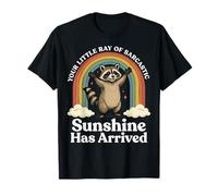 Your Little Ray of Sarcastic Sunshine Has Arrived Drôle T-Shirt