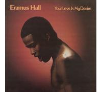 Eramus Hall - Your Love Is My Desire [Compact Discs] Reissue