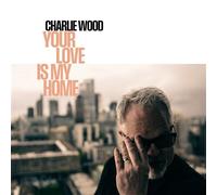 Your Love Is My Home CD