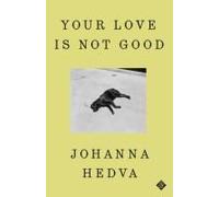 Your Love Is Not Good