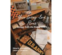 Your Loving Son, Ronie: Letters from the End of WWII