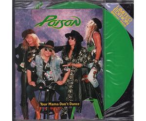 Your Mama Don't Dance - Green Vinyl