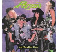 Your Mama Don't Dance/Tearin Down The Walls [Import]