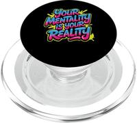 Your Mentality is Your Reality Mindset Thoughts - PopSockets PopGrip pour MagSafe