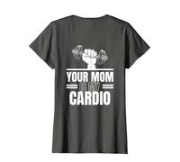Your Mom is My Cardio (à l'arrière) T-Shirt, Femme, Asphalte, S