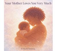 Your Mother Loves You Very Much