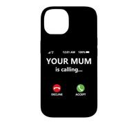 Your Mum is Calling Mom Joke for Kids Boys Girl Dad Call Mom Coque pour iPhone 14