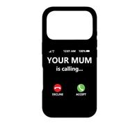 Your Mum is Calling Mom Joke for Kids Boys Girl Dad Call Mom Coque pour iPhone 17 Pro