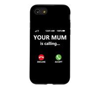 Your Mum is Calling Mom Joke for Kids Boys Girl Dad Call Mom Coque pour iPhone SE (2020) / 7/8