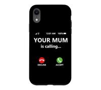 Your Mum is Calling Mom Joke for Kids Boys Girl Dad Call Mom Coque pour iPhone XR