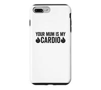 Your Mum is My Cardio Coque pour iPhone 7 Plus/8 Plus