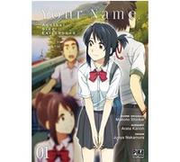 Your Name. Another Side : Earthbound T01 Makoto Shinkai (Idée originale), Jyunya Nakamura (Dessinateur), Arata Kanoh (Auteur)