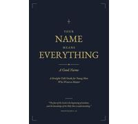 Your Name Means Everything: A Good Name