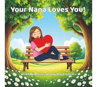Your Nana Loves You!