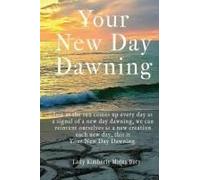Your New Day Dawning