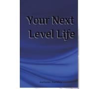 Your Next Level Life