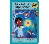 Your Next Read Gold: Cami and the Magic Meteor - Jasmin McGaughey - Affirm Kids - ebook (ePub) - Livre