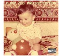 Your Old Droog - Dump Yod: Krutoy Edition [Cd]