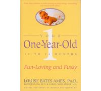 Your One-Year-Old Carol Chase Haber, Frances L. Ilg, Louise Bates Ames (Auteur)