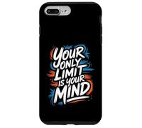 Your Only Limit is Your Mind - Citation inspirante de Motivation Coque pour iPhone 7 Plus/8 Plus