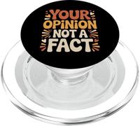Your Opinion Not A Fact Truth Sarcasm Talk - PopSockets PopGrip pour MagSafe