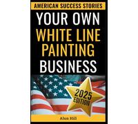 Your Own White Line Painting Business: How One Layoff Became the Blueprint for a Million-Dollar Business