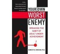 Your Own Worst Enemy