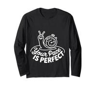 Your Pace is Perfect Encouragez Les progrès Rapides |- Manche Longue