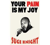 Your Pain Is My Joy - Suge Knight - Gallery books - ebook (ePub) - Livre