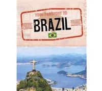 Your Passport to Brazil by Nancy Dickmann Nancy Dickmann (Auteur)