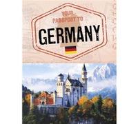 Your Passport to Germany by Nancy Dickmann Nancy Dickmann (Auteur)