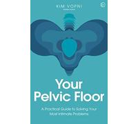 Your Pelvic Floor