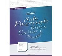Your Personal Book Of Solo Fingerstyle Blues Guitar