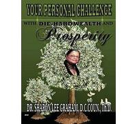 Your Personal Challenge With Die-Hard Wealth And Prosperity