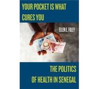 Your Pocket is What Cures You by Ellen E. Foley Ellen E. Foley (Auteur)