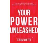 Your Power Unleashed