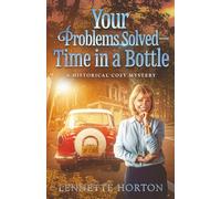 Your Problems Solved: Time in a Bottle