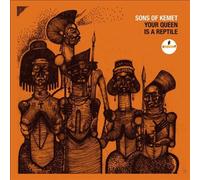 Your Queen Is A Reptile by Sons of Kemet NEUF