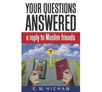 Your Questions Answered: A reply to Muslim friends