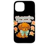 Your Racism is Not Cute Retro Esthetic Design Coque pour iPhone 15
