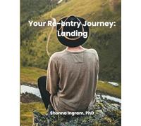 Your Re-entry Journey: Landing